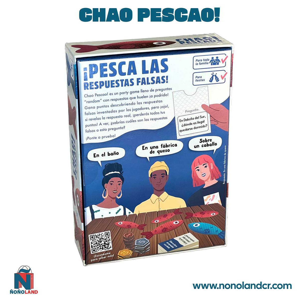 Chao Pescao! (Idioma: Español) - ÑoñolandCR