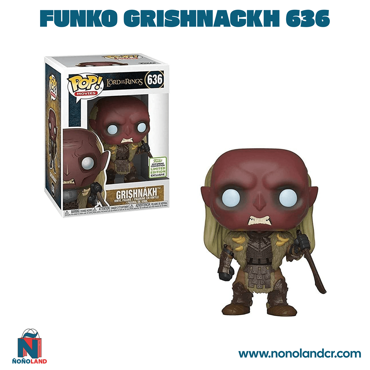 Funko Grishnackh 636 - ÑoñolandCR