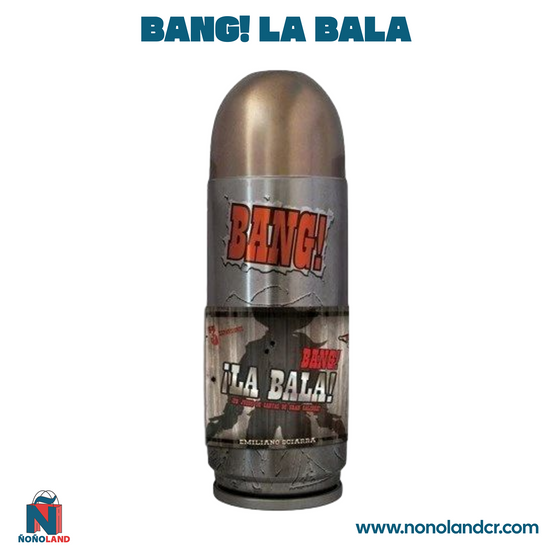 Bang! La Bala (Idioma: Español)