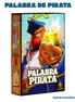 Palabra de Pirata (Idioma: Español)