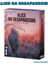 Alice Ha Desaparecido (Idioma: Español) - ÑoñolandCR