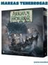 Arkham Horror 3ª Edición: Mareas Tenebrosas (Idioma: Inglés y Español) - ÑoñolandCR