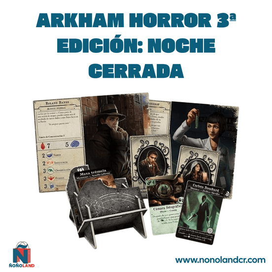 Arkham Horror 3ª Edición: Noche Cerrada (Idioma: Español) - ÑoñolandCR