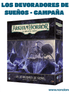 Arkham Horror LCG: Los Devoradores de Sueños Expansión de Campaña (Idioma: Inglés y Español) - ÑoñolandCR