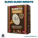 Block Block Burrito (Idioma: Español) - ÑoñolandCR