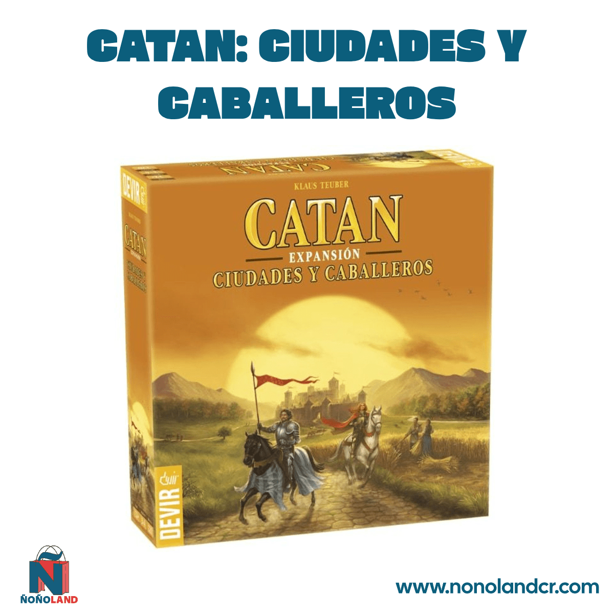 Catan: Ciudades y Caballeros (Idioma: Español) - ÑoñolandCR