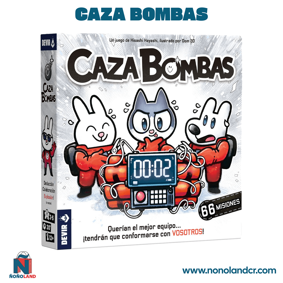 Caza Bombas (Idioma: Español) - ÑoñolandCR