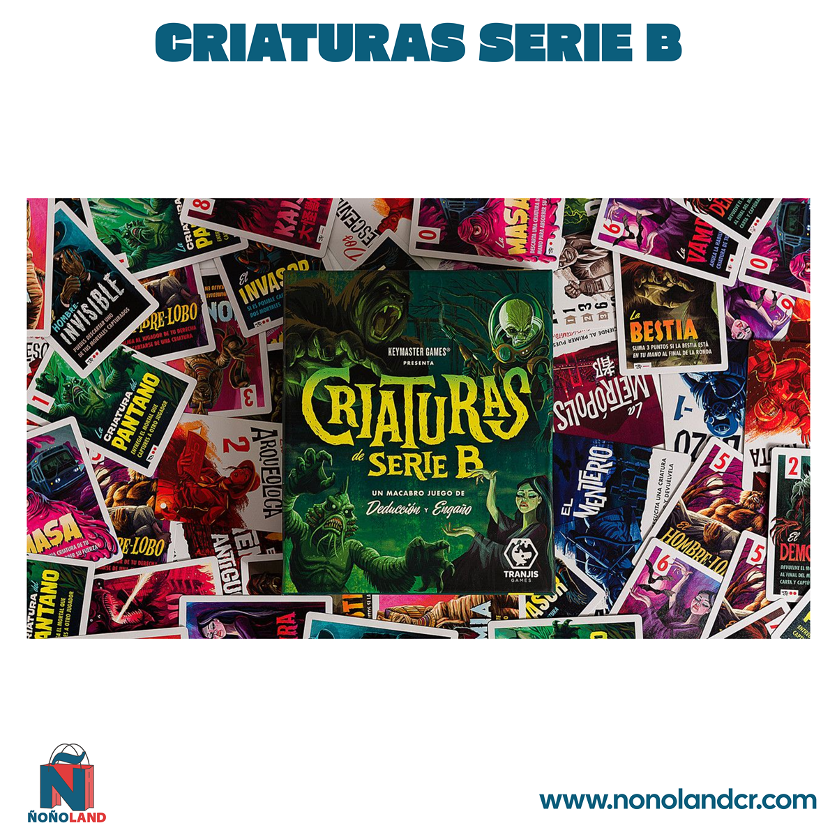 Criaturas Serie B (Idioma: Español) - ÑoñolandCR