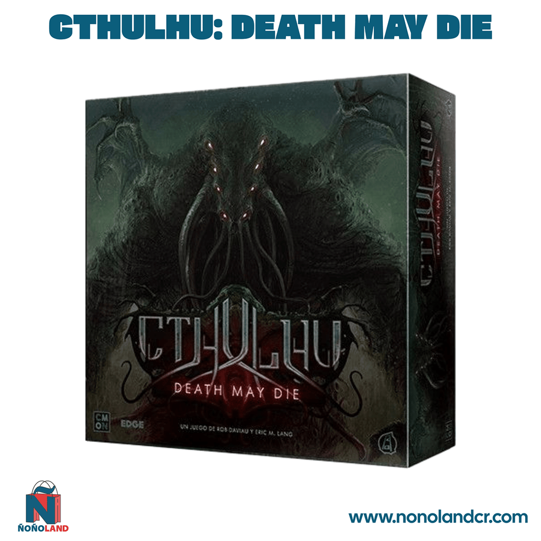 Cthulhu: Death May Die (Idioma: Español) - ÑoñolandCR