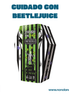 Cuidado con Beetlejuice (Idioma: Español) - ÑoñolandCR