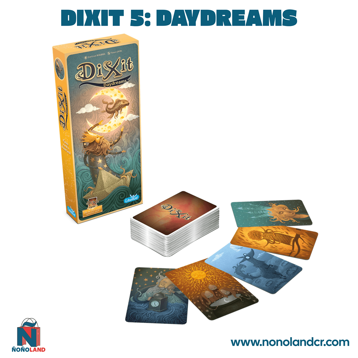 Dixit 5: Daydreams (Idioma: Español) - ÑoñolandCR