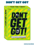 Don't Get Got (Idioma: Inglés y Español) - ÑoñolandCR