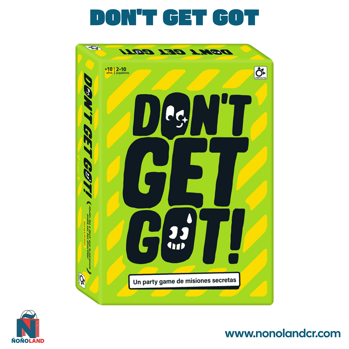 Don't Get Got (Idioma: Inglés y Español) - ÑoñolandCR