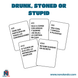 Drunk, Stoned or Stupid.! (Idioma: Español) - ÑoñolandCR
