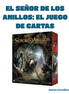 El Señor de los Anillos: El juego de cartas (Idioma: Español) - ÑoñolandCR
