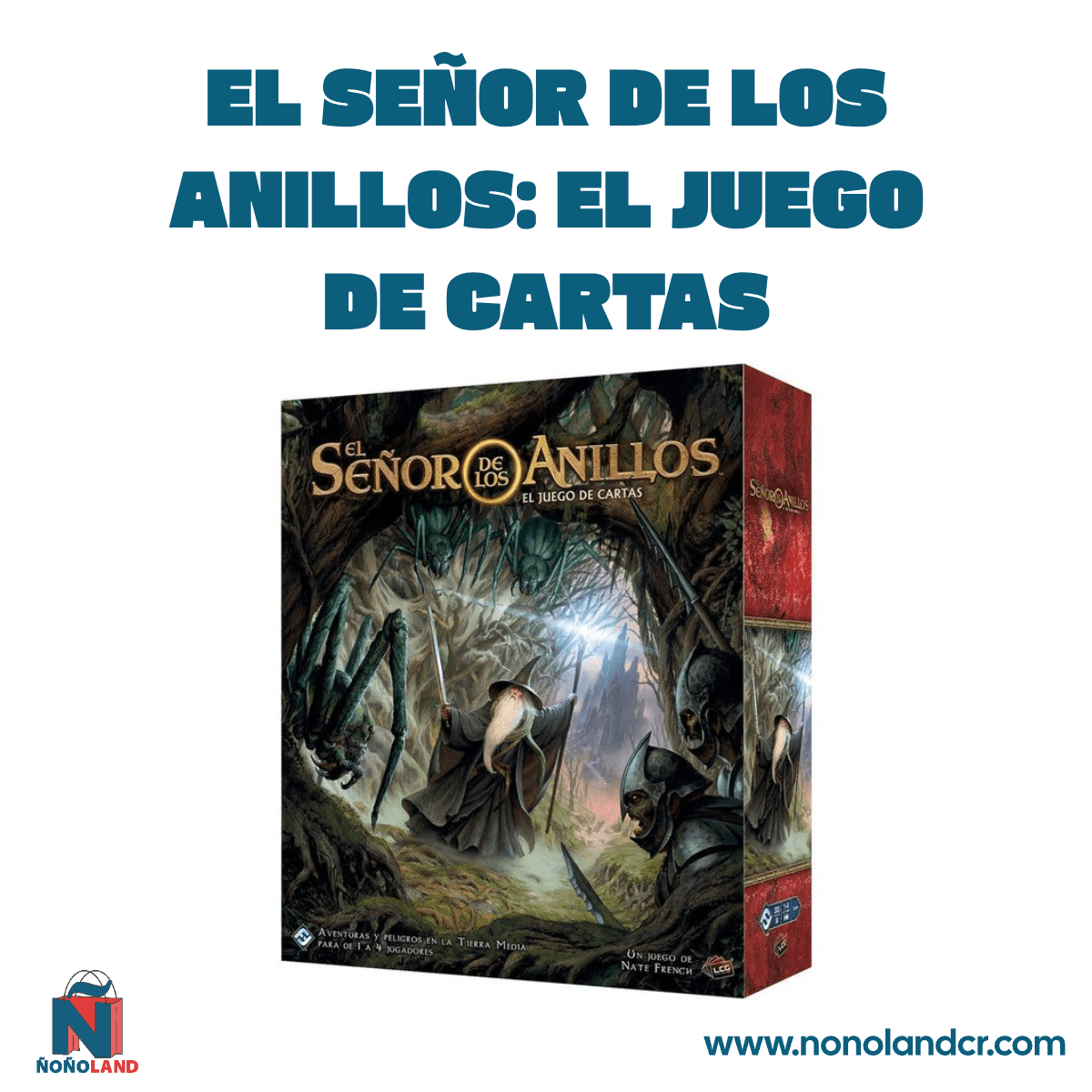 El Señor de los Anillos: El juego de cartas (Idioma: Español) - ÑoñolandCR