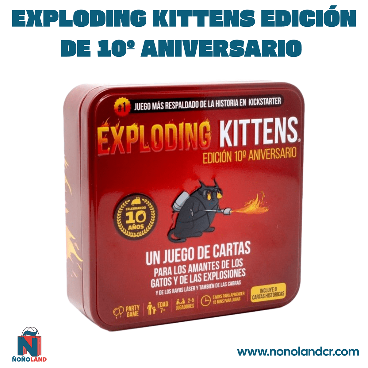 Exploding Kittens edición de 10º aniversario (Idioma: Español) - ÑoñolandCR