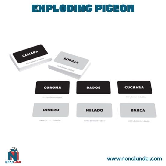 Exploding Pigeon (Idioma: Inglés y Español) - ÑoñolandCR