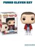 Funko Eleven 827 - ÑoñolandCR
