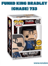 Funko King Bradley (Chase) 733 - ÑoñolandCR