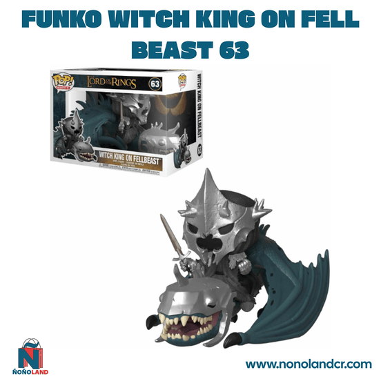 Funko Witch King on Fell Beast 63 - ÑoñolandCR