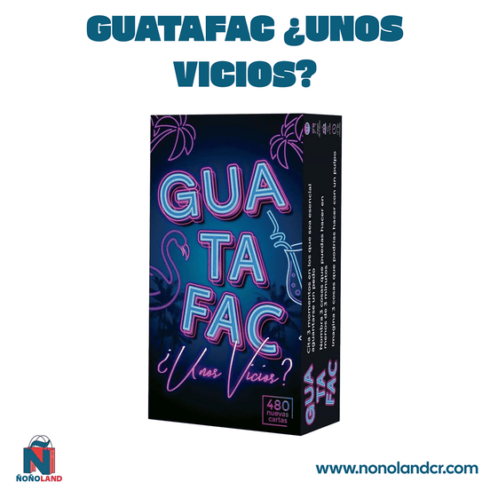 Guatafac ¿Unos vicios? (Idioma: Español) - ÑoñolandCR