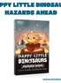Happy Little Dinosaurs: Hazards Ahead Expansión para 5 - 6 Dinosaurios (Idioma: Inglés y Español) - ÑoñolandCR