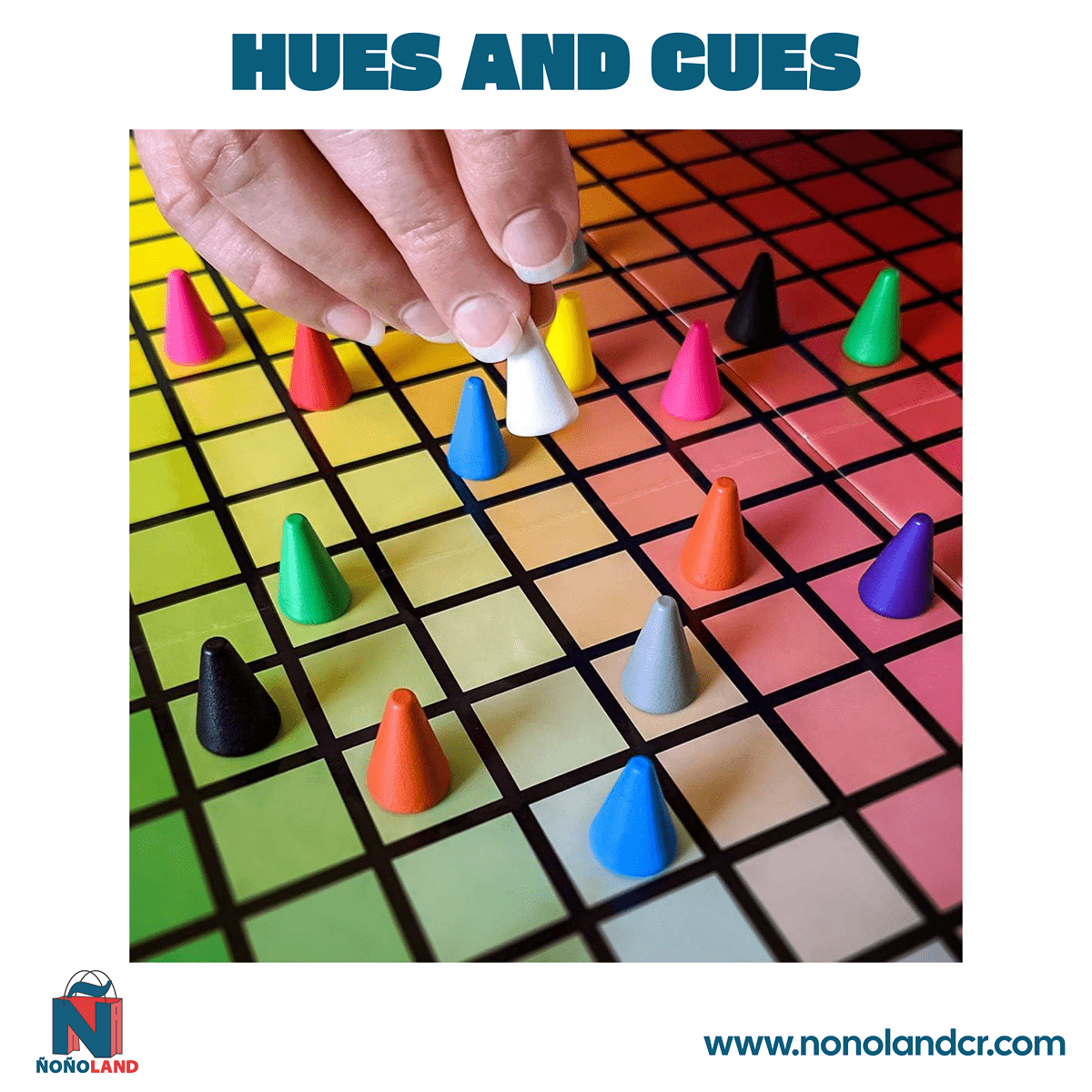 HUES and CUES (Idioma: Inglés) - ÑoñolandCR