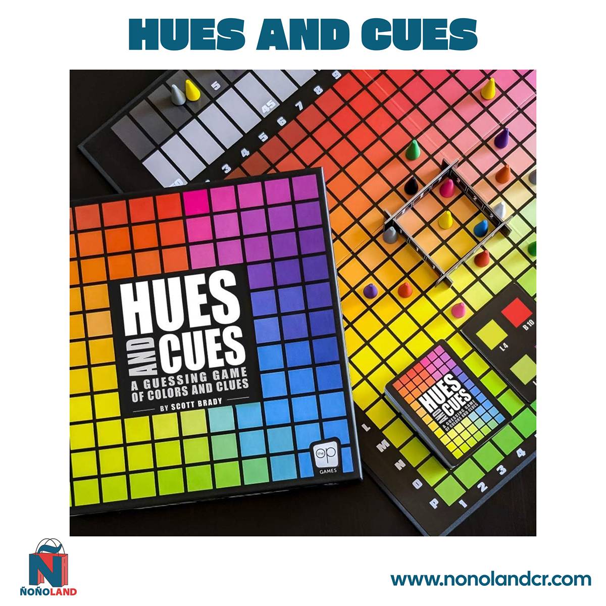 HUES and CUES (Idioma: Inglés) - ÑoñolandCR