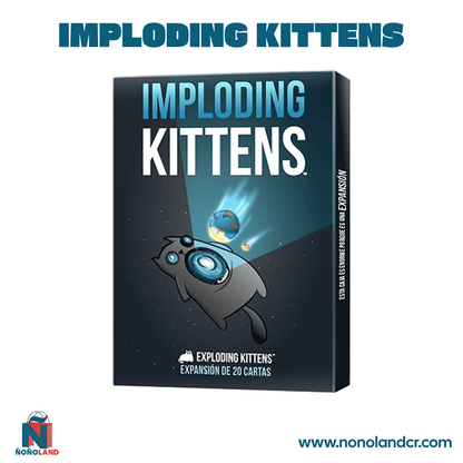 Imploding Kittens (Idioma: Inglés y Español) - ÑoñolandCR