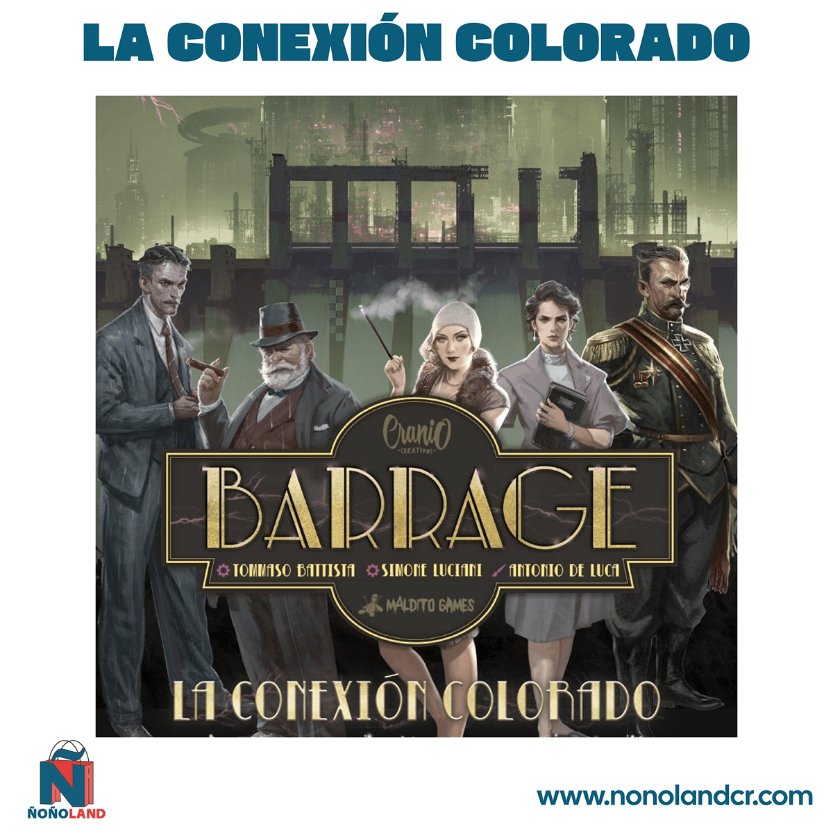 La Conexión Colorado - Barrage (Idioma: Español) - ÑoñolandCR