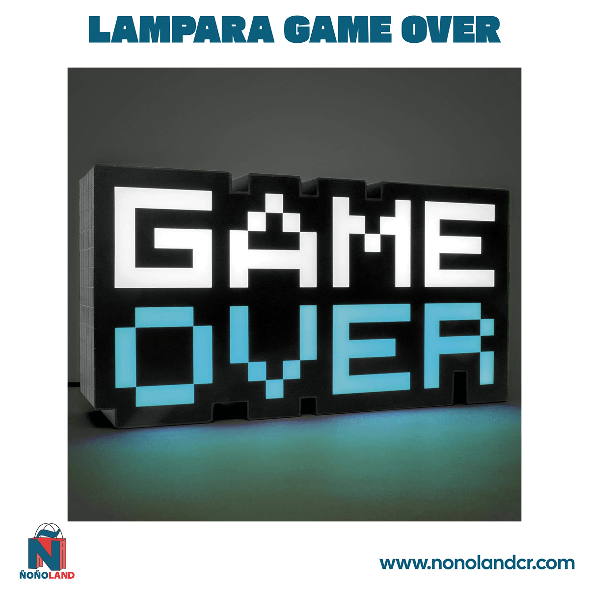 Lampara Game Over - ÑoñolandCR