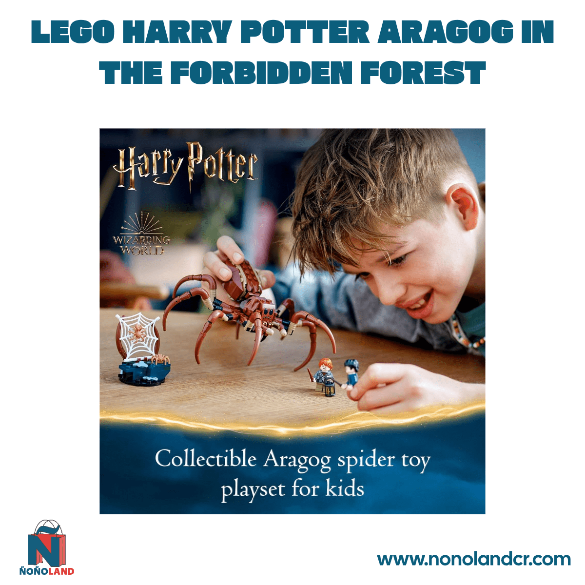 LEGO Harry Potter Aragog in The Forbidden Forest - ÑoñolandCR