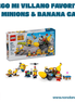 LEGO Mi Villano Favorito 4 Minions & Banana Car - ÑoñolandCR