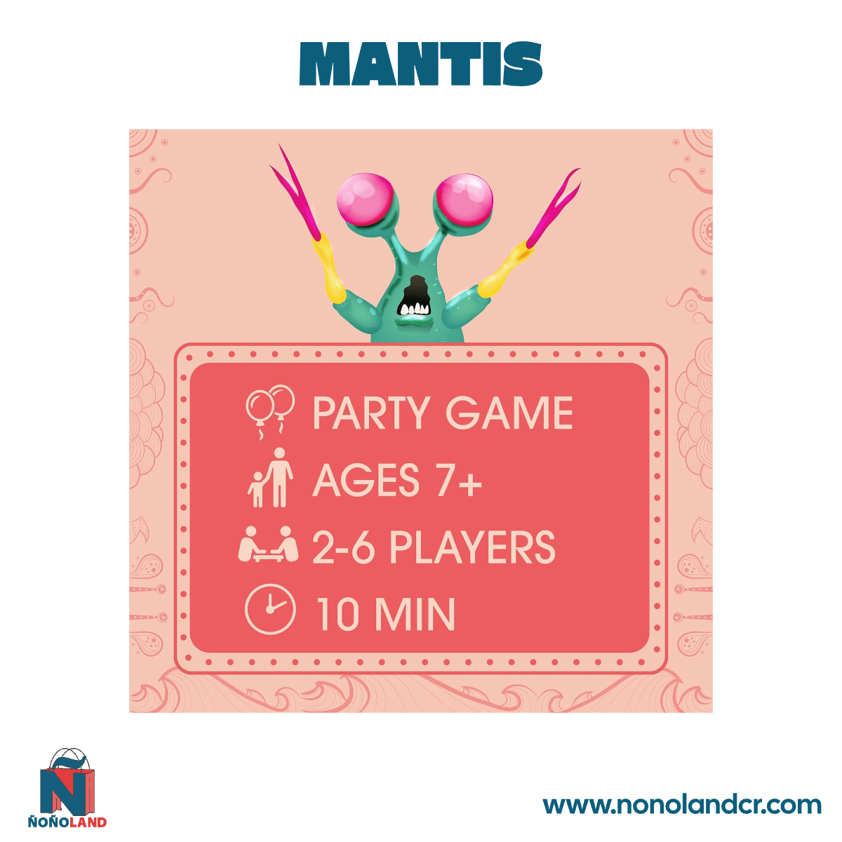 Mantis (Idioma: Inglés y Español) - ÑoñolandCR