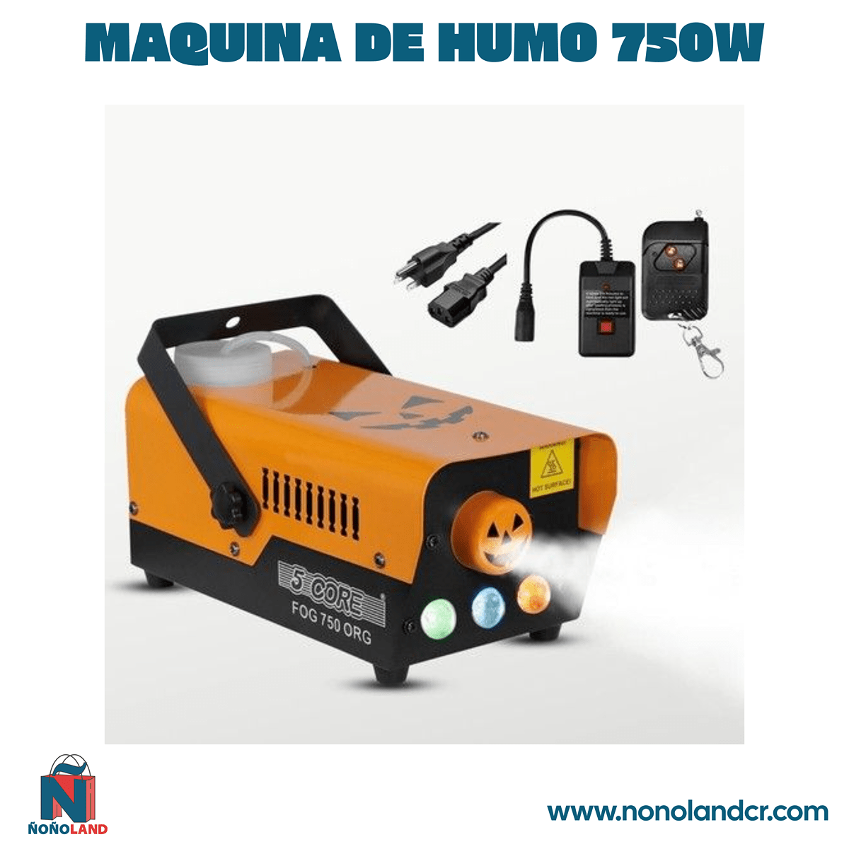 Maquina de humo 750W - ÑoñolandCR