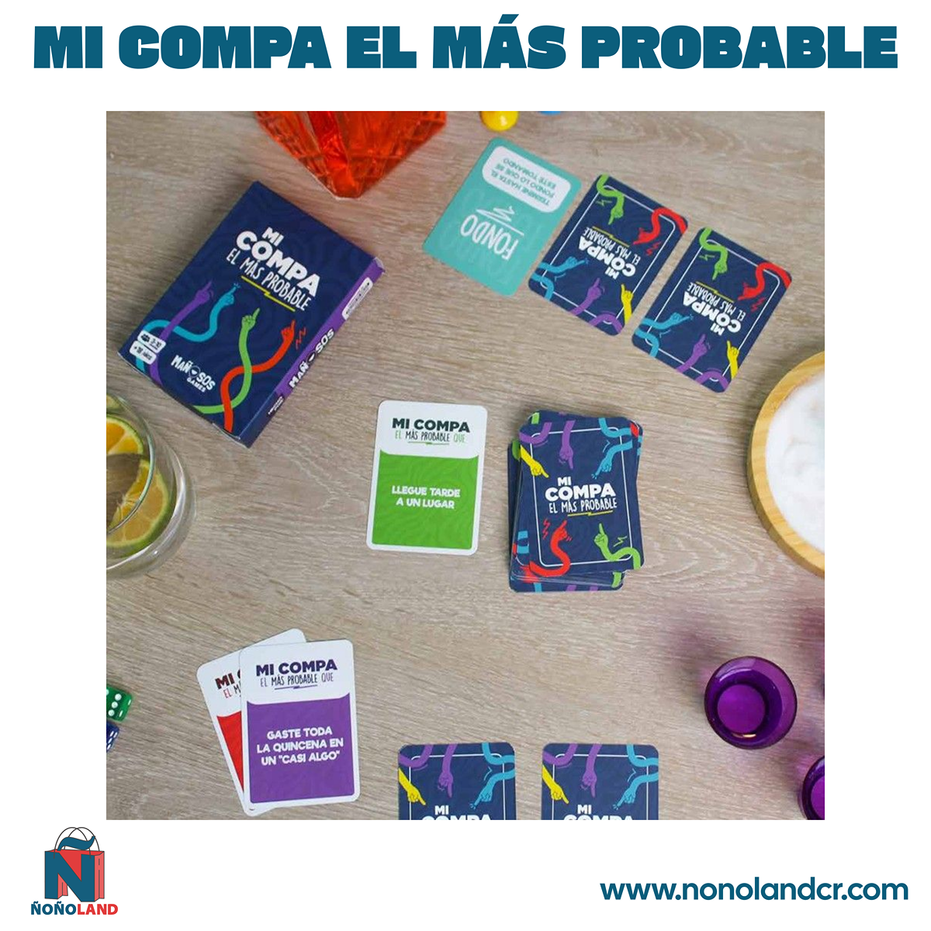 Mi Compa El Más Probable (Idioma: Español) - ÑoñolandCR