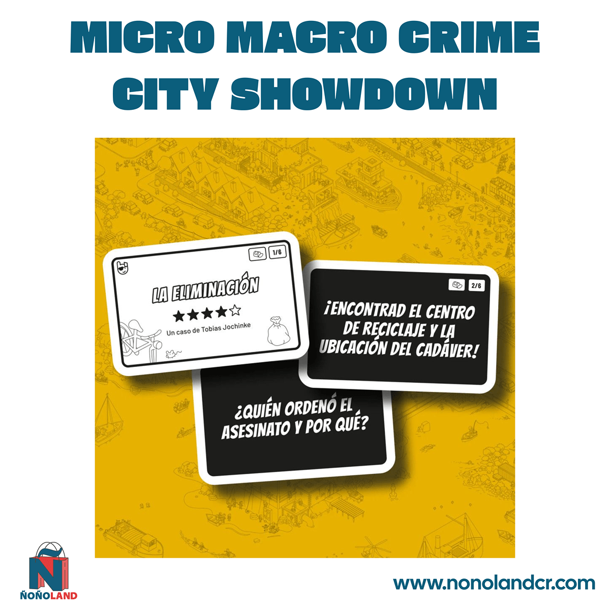 Micro Macro Crime City Showdown (Idioma: Español) - ÑoñolandCR
