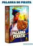 Palabra de Pirata (Idioma: Español) - ÑoñolandCR