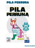 Pila Perruna (Idioma: Español) - ÑoñolandCR