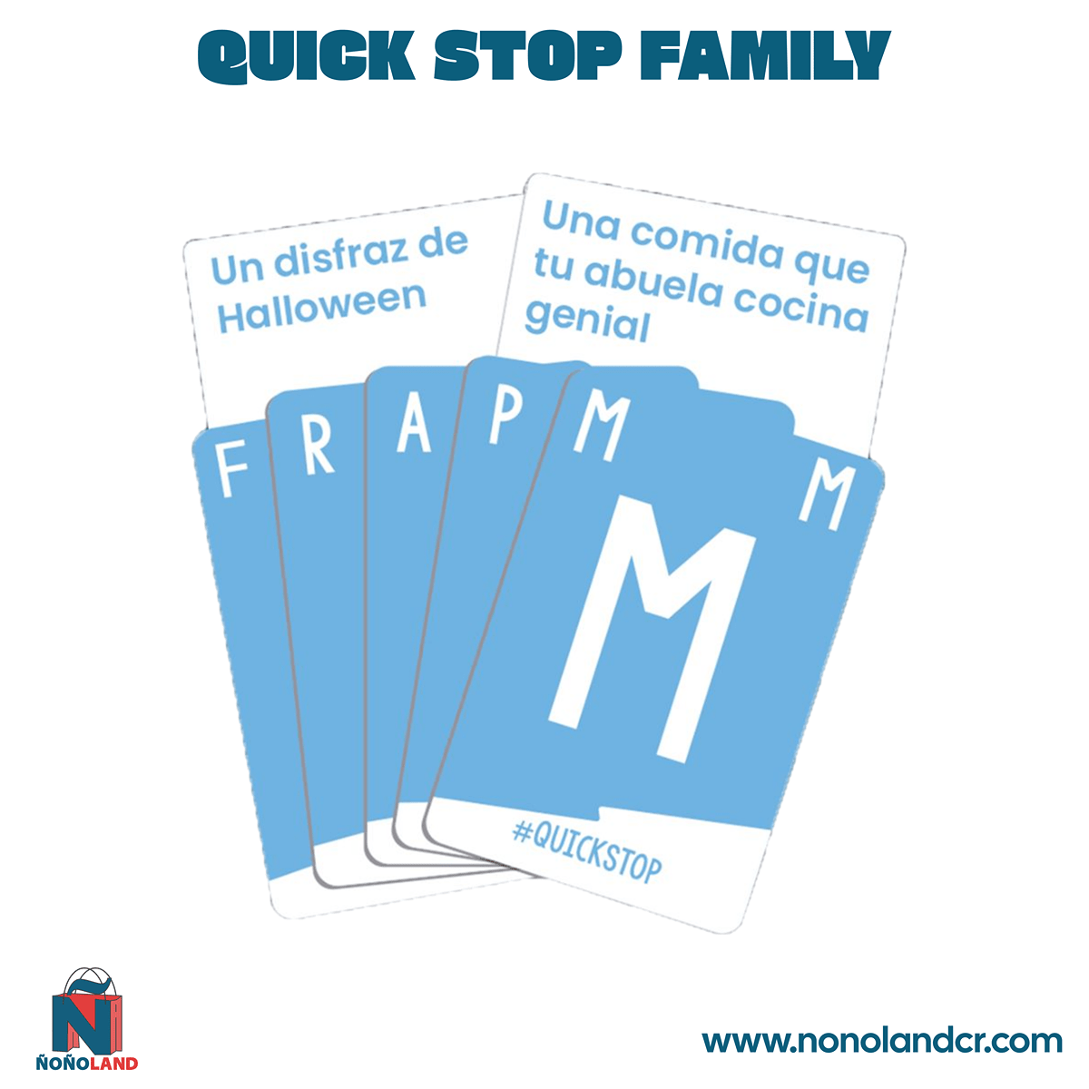 Quick Stop Family (Idioma: Español) - ÑoñolandCR