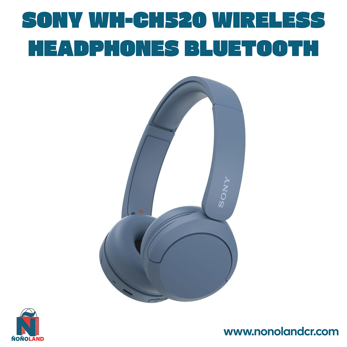 Sony WH - CH520 Wireless Headphones Bluetooth - ÑoñolandCR