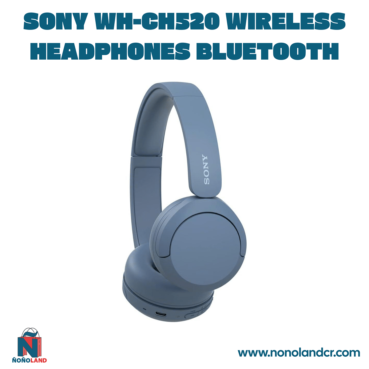 Sony WH - CH520 Wireless Headphones Bluetooth - ÑoñolandCR