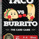 Taco vs Burrito (Idioma: Inglés) - ÑoñolandCR