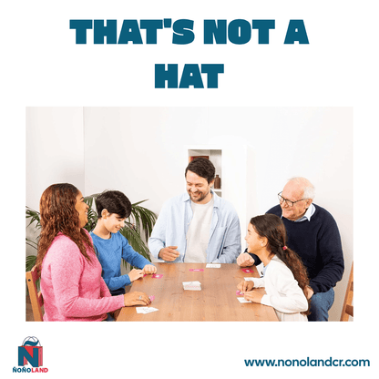 That's Not A Hat (Idioma: Multilingüe) - ÑoñolandCR
