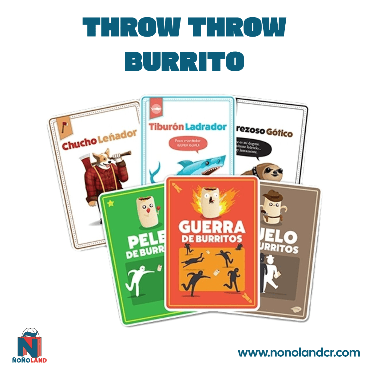 Throw Throw Burrito (Idioma: Español) - ÑoñolandCR