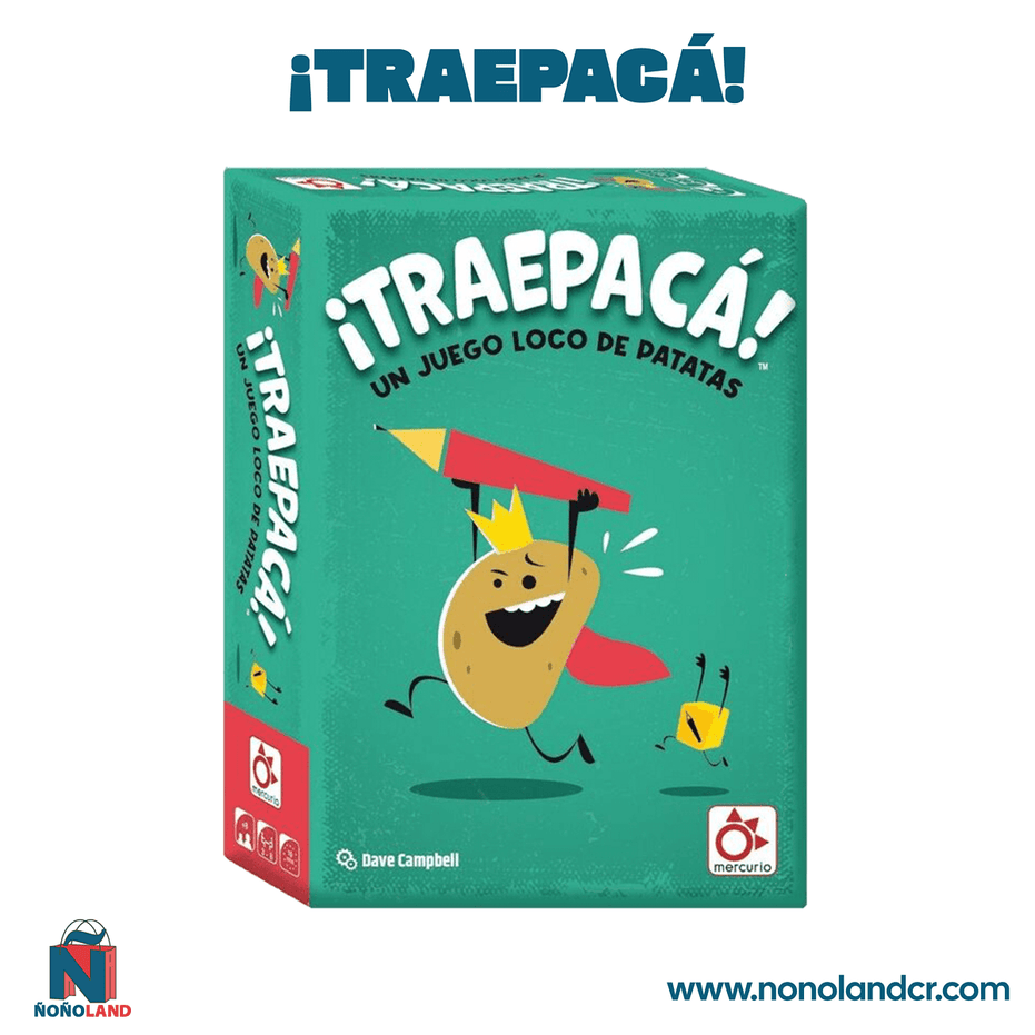 ¡Traepacá! (Idioma: Español) - ÑoñolandCR