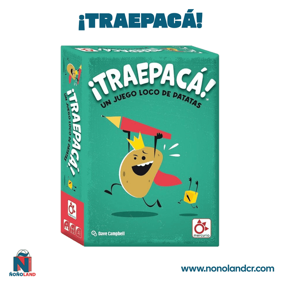 ¡Traepacá! (Idioma: Español) - ÑoñolandCR