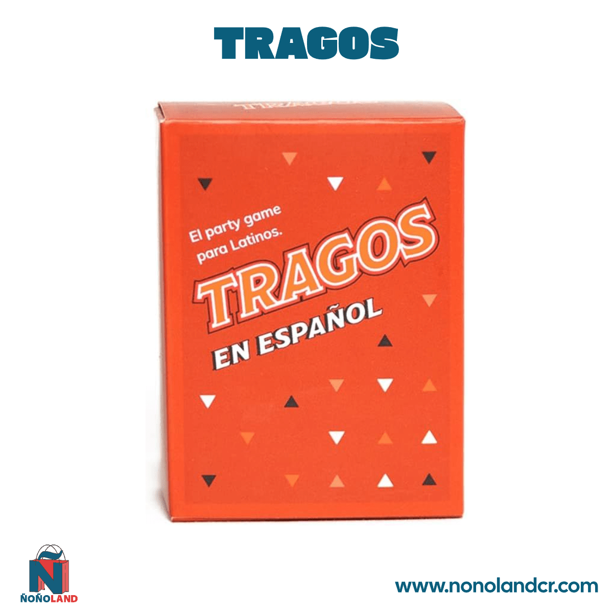 Tragos (Idioma: Español) - ÑoñolandCR