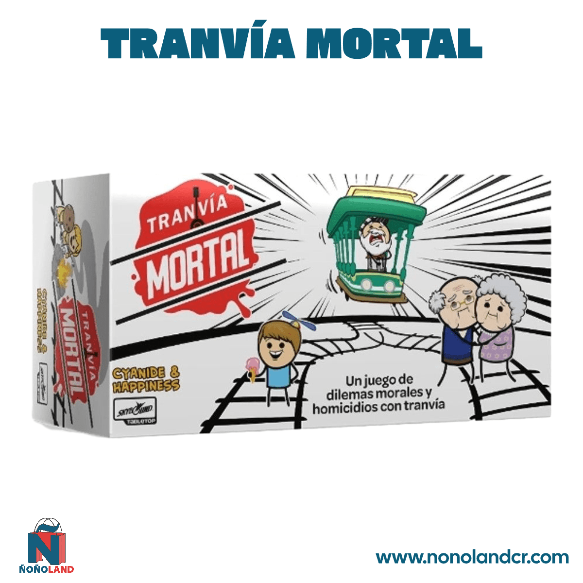 Tranvía Mortal (Idioma: Inglés y Español) - ÑoñolandCR